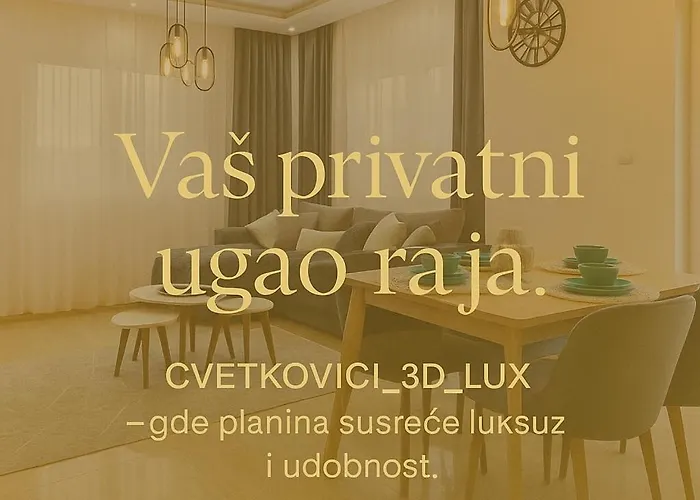 Cvetkovici3Dlux Apartmán